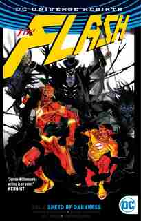 The Flash Vol. 2: Speed Of Darkness (rebirth) by Joshua Williamson