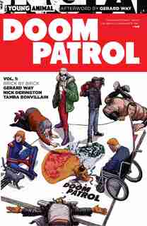 Doom Patrol Vol. 1: Brick By Brick by Gerard Way