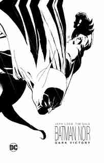 Batman Noir: Dark Victory by Jeph Loeb