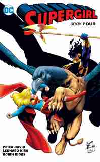 Supergirl Book Four by Peter David