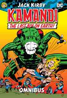 Kamandi By Jack Kirby Omnibus by Jack Kirby