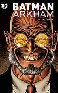 Batman Arkham: Hugo Strange by Various