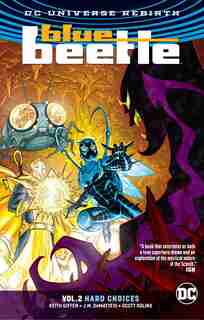 Blue Beetle Vol. 2: Hard Choices (rebirth) by Keith Giffen