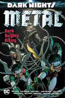 Dark Nights: Metal: Dark Knights Rising by Peter J. Tomasi