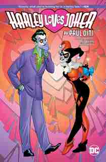 Harley Loves Joker by Paul Dini