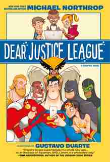 Dear Justice League by Michael Northrop