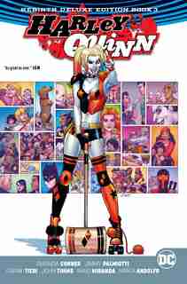 Harley Quinn: The Rebirth Deluxe Edition Book 3 by Jimmy Palmiotti