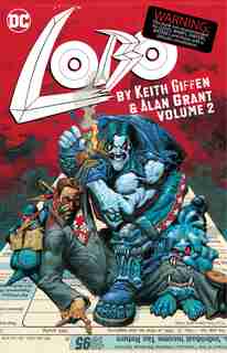 Lobo By Keith Giffen & Alan Grant Vol. 2 by Keith Giffen
