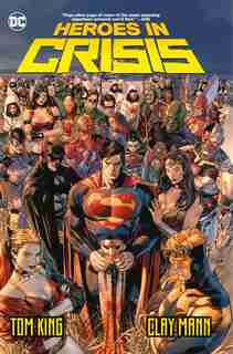 Heroes In Crisis by Tom King