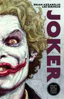 Joker (dc Black Label Edition) by Brian Azzarello