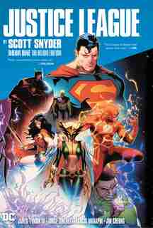 Justice League By Scott Snyder Book One Deluxe Edition by Scott Snyder