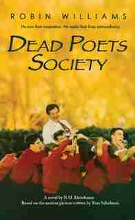 Dead Poets Society by N. H. Kleinbaum