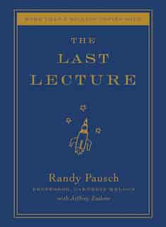 The Last Lecture by Randy Pausch
