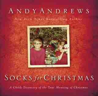 Socks For Christmas by Andy Andrews
