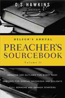 Nelson's Annual Preacher's Sourcebook, Volume 2 by Thomas Nelson
