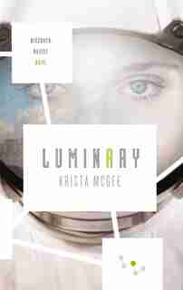 Luminary by Krista Mcgee