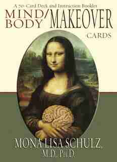 Mind/body Makeover Oracle Cards by Mona Lisa Schultz