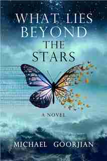 What Lies Beyond The Stars by Michael Goorjian