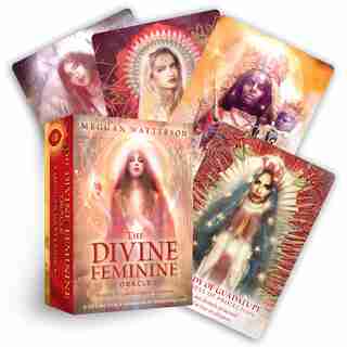 The Divine Feminine Oracle: A 53-card Deck & Guidebook For Embodying Love by Meggan Watterson
