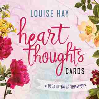 Heart Thoughts Cards: A Deck Of 64 Affirmations by Louise Hay