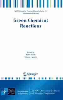 Green Chemical Reactions de Pietro Tundo