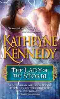 The Lady Of The Storm: The Elven Lords, Book two by Kathryne Kennedy