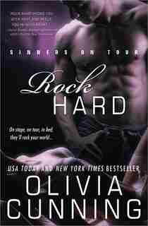 Rock Hard: Sinners on Tour, Book two by Olivia Cunning