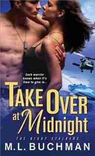Take Over at Midnight by M. L. Buchman