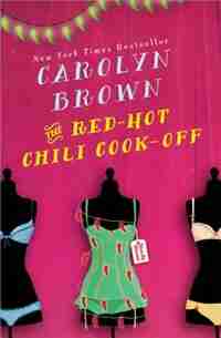 The Red-hot Chili Cookoff by Carolyn Brown