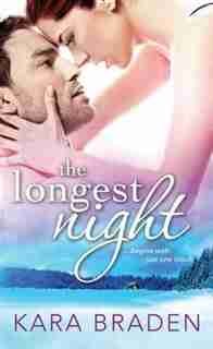 The Longest Night by Kara Braden