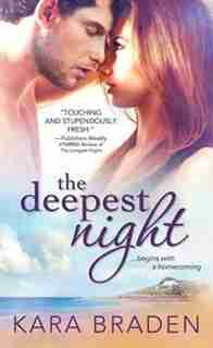 The Deepest Night by Kara Braden