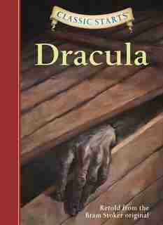 Classic Starts®: Dracula by Bram Stoker