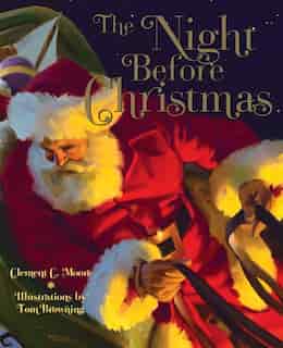 The Night Before Christmas by Tom Browning