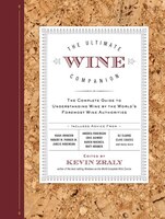 The Ultimate Wine Companion: The Complete Guide to Understanding Wine by the World's Foremost Wine…