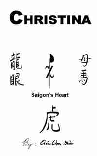 Christina: Saigon's Heart by Eric Von Gris