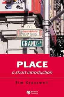 Place: A Short Introduction by Tim Cresswell