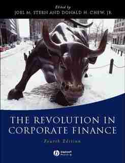 The Revolution in Corporate Finance by Joel M. Stern