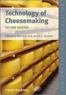 Technology of Cheesemaking by Barry A. Law