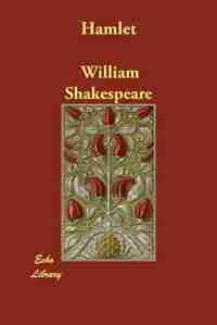 Hamlet by William Shakespeare