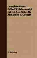 Complete Poems. Edited With Memorial Introd. And Notes By Alexander B. Grosart by Philip Sidney