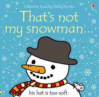 That's Not My Snowman by Fiona Watt