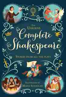COMPLETE SHAKESPEARE by Anna Milbourne