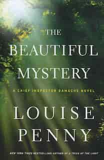 The Beautiful Mystery: (Large Print) by Louise Penny