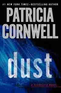 Dust: (Large Print) by Patricia Cornwell