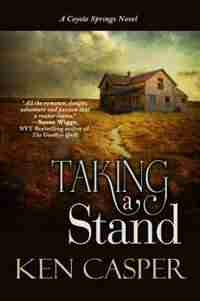 Taking A Stand: (Large Print) by Ken Casper