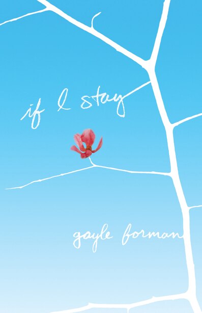 If I Stay: (Large Print) by Gayle Forman