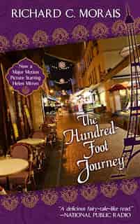 The Hundred-foot Journey: (Large Print) by Richard C. Morais