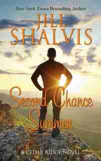 Second Chance Summer: (Large Print) by Jill Shalvis