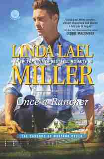 Once A Rancher: (Large Print) by Linda Lael Miller