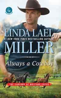 Always A Cowboy: (Large Print) by Linda Lael Miller